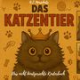 A. L. Miezekatz: Das Katzentier, Buch