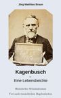 Jörg Matthias Braun: Kagenbusch, Buch