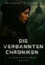 Michael Grätzsch: Die Verbannten Chroniken, Buch