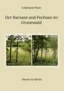 Eckehard Plum: Der Barssee und Pechsee im Grunewald, Buch