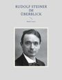 : Rudolf Steiner im Überblick, Buch