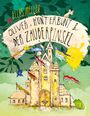 Buchtitel: "Oliver, Kunterbunt & der Zauberpinsel". Illustration zeigt ein Schloss, einen gelben Fleck, Maus, Vogel, und Frosch.