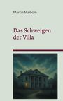 Martin Maibom: Das Schweigen der Villa, Buch