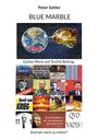 "Peter Sohler. BLUE MARBLE. 666. Gottes Werk und Teufels Beitrag. SAKRILEG. Sind wir noch zu retten? Diverse bekannte Gesichter."