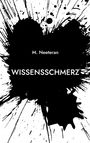 M. Neeteran: Wissensschmerz, Buch