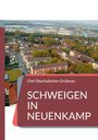 Olaf Oberkalkofen-Grübnau: Schweigen in Neuenkamp, Buch