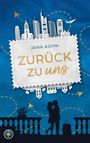 Jana Kühn: Zurück zu uns, Buch