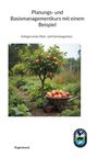 Raginmund: Planungs- und Basismanagementkurs mit einem Beispiel, Buch