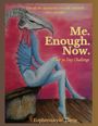 Euphemia van Dame: Me. Enough. Now., Buch