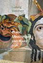 Ludwig Steinherr: Clark, Shakespeare und Marie, Buch