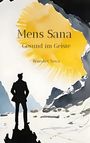 Benedict Nova: Mens Sana - Gesund im Geiste, Buch