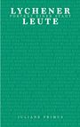 Juliane Primus: Lychener Leute, Buch
