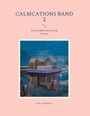 Ines Georgescu: Calmcations Band 2, Buch