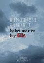 Tine Braun: Wir dachten es sei ein Abenteuer, dabei war es die Hölle, Buch