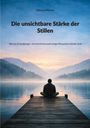 Nikolaus Marlok: Die unsichtbare Stärke der Stillen, Buch