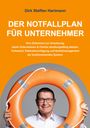 "DER NOTFALLPLAN FÜR UNTERNEHMER. Vom Dokument zur Umsetzung: damit Unternehmen & Familie handlungsfähig bleiben." Ein Mann hält einen Rettungsring.