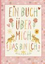 Text: "Ein Buch über mich, das bin ich". Blumen, Katzen, Herz, Sonne; bunte Buchstaben auf rosa gepunktetem Hintergrund.