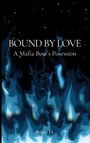 Angie H.: Bound by Love, Buch