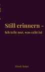 Mandy Bulgu: Still erinnern, Buch