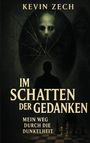 Kevin Zech: Im Schatten der Gedanken, Buch