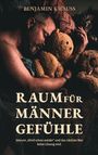 Benjamin Krauss: Raum für Männergefühle, Buch