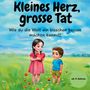 Shirin Dändliker: Kleines Herz, grosse Tat, Buch