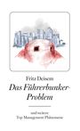 Fritz Deisem: Das Führerbunker-Problem, Buch