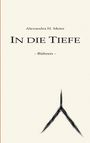 Alexandra H. Meier: In die Tiefe - Bühren, Buch