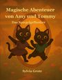 Sylvia Grote: Magische Abenteuer von Amy und Tommy, Buch
