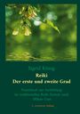 Sigrid König: Reiki - Der erste und zweite Grad, Buch