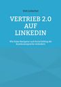 Dirk Lickschat: Vertrieb 2.0 auf LinkedIn, Buch