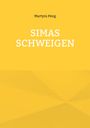 Martyra Peng: Simas Schweigen, Buch