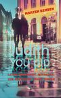 Martin Bensen: Judith YOU DID, Buch