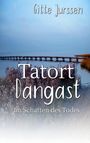 Gitte Jurssen: Tatort Dangast, Buch