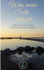 Frank Heeger: Was meine Seele entlastet, Buch