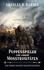 Charles H. Barnes: Puppenspieler und andere Monstrositäten (7), Buch