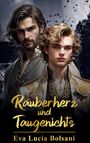 Eva Lucia Bolsani: Räuberherz und Taugenichts, Buch