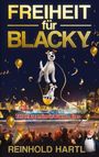Reinhold Hartl: Freiheit für Blacky, Buch