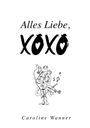 Caroline Wanner: Alles Liebe,, Buch