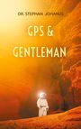 Stephan Johanus: GPS & Gentleman, Buch