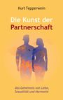 Kurt Tepperwein: Die Kunst der Partnerschaft, Buch