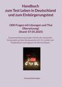 Chanyanij Danwongsa: Handbuch zum Test Leben in Deutschland und zum Einbürgerungstest (300 Fragen mit Lösungen und Thai Übersetzung) (Stand Mit einer Zusammenfassung einiger Inhalte der deutschen Grammatik auf den Niveaustufen A1-C1 (erklärt auf Thailändisch und ergänzt mit Wortschätzen), Buch