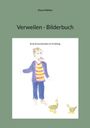 Klaus Mühlen: Verweilen - Bilderbuch, Buch