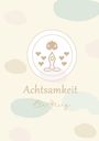 Ela Grieg: Achtsamkeit, Buch