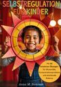 Anna M. Sommer: Selbstregulation für Kinder, Buch