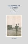 Theo Richter: Verbotene Ferien, Buch