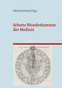 : Schotts Wunderkammer der Medizin, Buch