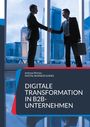 Andreas Pörtner: Digitale Transformation in B2B-Unternehmen, Buch