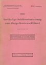 : Vorläufige Schlüsselanleitung zum Doppelkastenschlüssel, Buch
