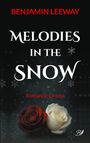 Benjamin Leeway: Melodies in the Snow, Buch